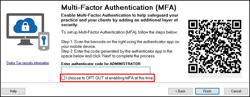 Image showing the administrator MFA Setup Window with the option to opt out. 